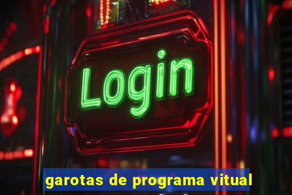 garotas de programa vitual